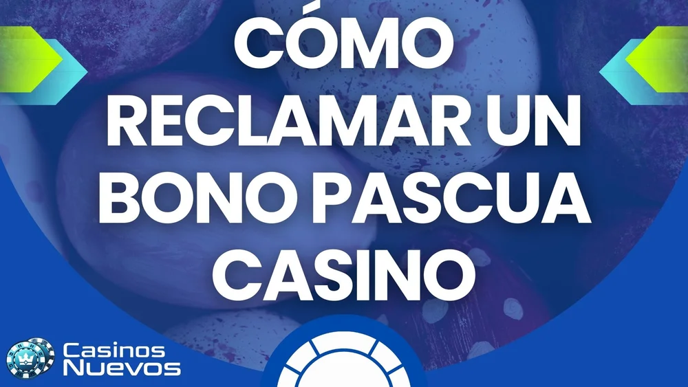 bonos pascua casino