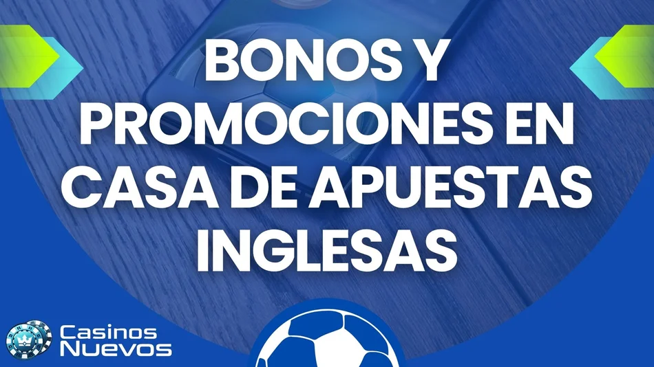 casas apuestas inglesas
