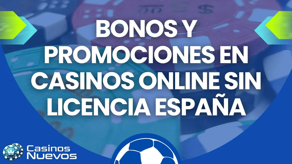 casinos online sin licencia
